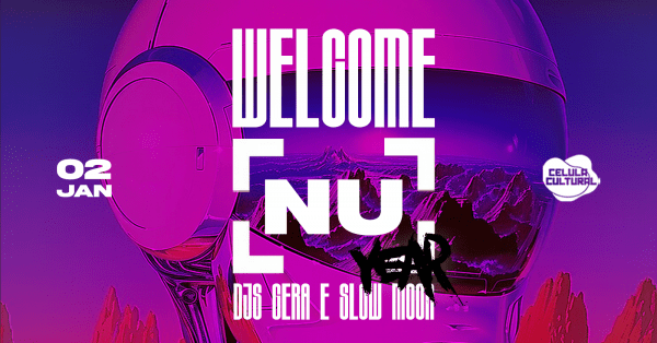 Imagem do evento 02/01 (SEX) WELCOME NU
