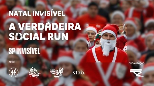 Imagem do evento NATAL INVISÍVEL | A VERDADEIRA SOCIAL RUN | SP INVISÍVEL
