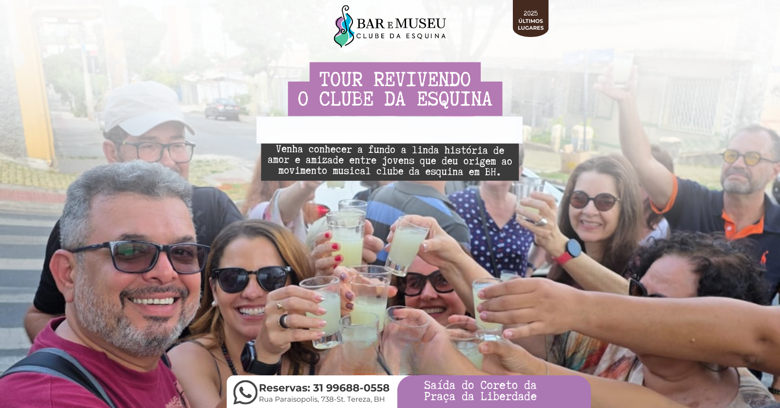 Tour Revivendo o Clube da Esquina - Saída do Coreto da Praça da Liberdade - 21/2 Sábado 8Hs