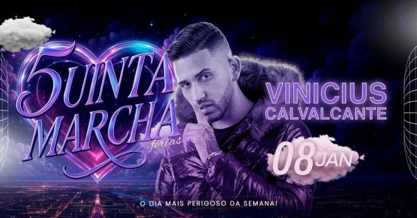 Imagem do evento 5uinta Marcha convida: Vinícius Cavalcante | 08.01 | Varanda do Contexto