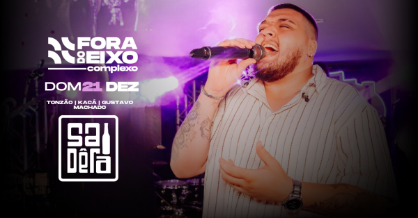 Imagem do evento TONZÃO Canta SORRISO na SAIDÊRA no CPX (21/12)