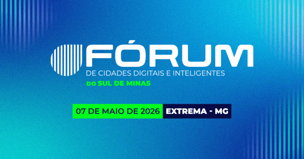 Imagem do evento Fórum de Cidades Digitais e Inteligentes do Sul de Minas