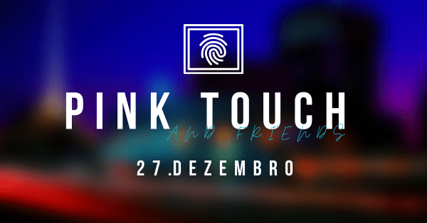 Imagem do evento Pink Touch and friends