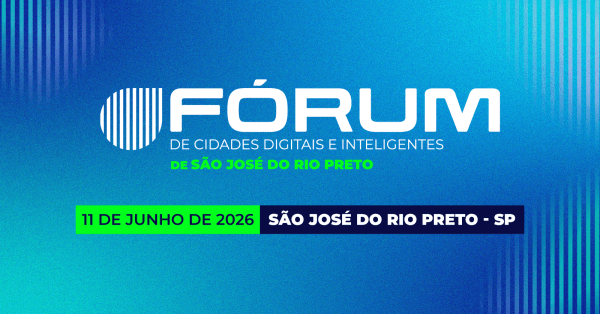 Imagem do evento Fórum de Cidades Digitais e Inteligentes de São José do Rio Preto