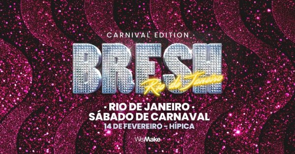 Imagem do evento BRESH l CARNIVAL EDITION
