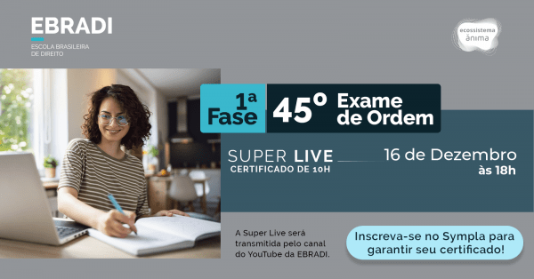 Imagem do evento Super Live: 45º Exame da OAB