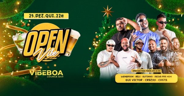 Imagem do evento OPEN VIBE DE NATAL | OPEN BAR ATÉ 01h | Vibe Boa Lounge Bar | Quinta - 25/12 - 22h