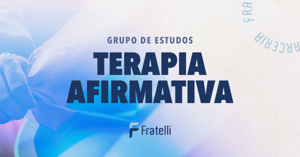 Imagem do evento Grupo de Estudos em Terapia Afirmativa