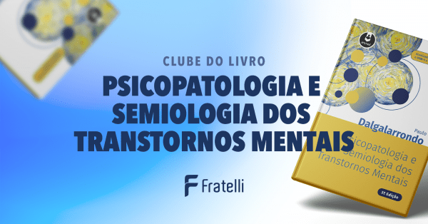 Imagem do evento Clube do Livro Psicopatologia e Semiologia dos Transtornos Mentais