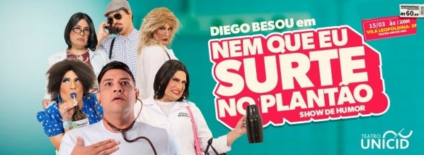 Imagem do evento Diego Besou em São Paulo | Nem que eu surte no Plantão!