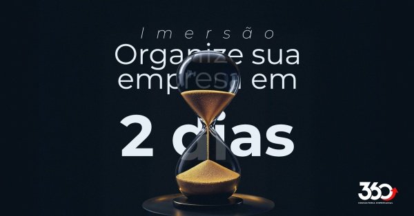 Imagem do evento IMERSÃO | ORGANIZE SUA EMPRESA EM 2 DIAS