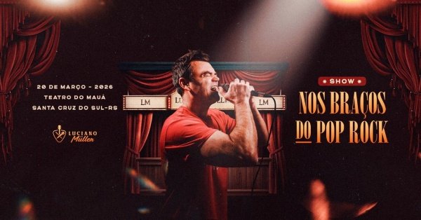 Imagem do evento Show Nos Braços do Pop Rock - Luciano Muller