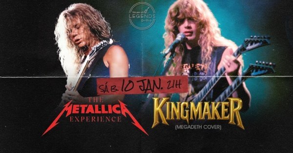 Imagem do evento Bandas Tributo: The Metallica Experience e KingMaker (Megadeth Cover)