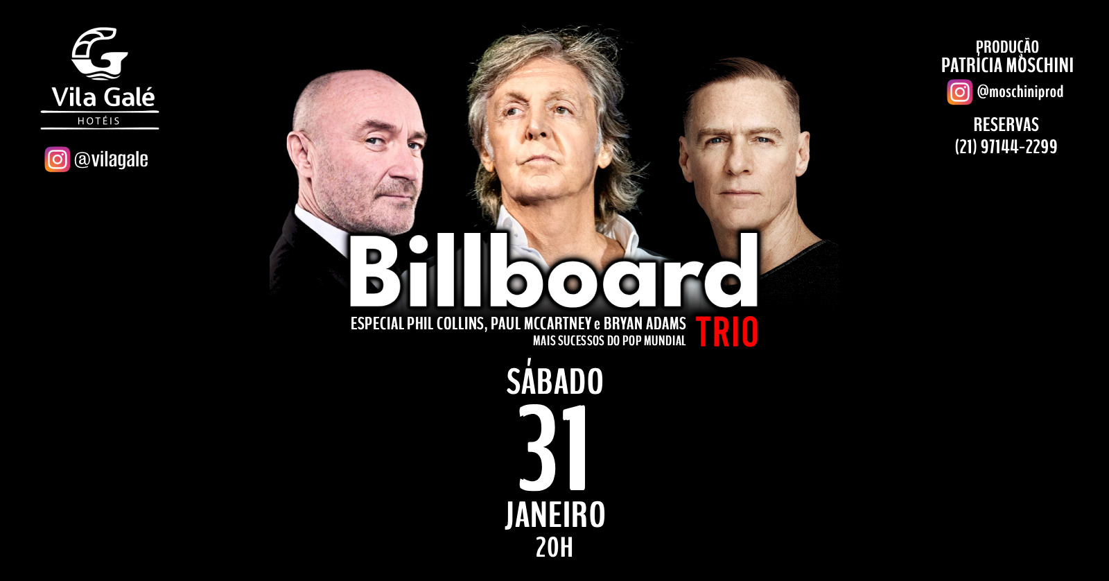 31/1 (SÁBADO) - BILLBOARD TRIO Especial Phil Collins, Paul McCartney e Bryan Adams - Rio de Janeiro, RJ