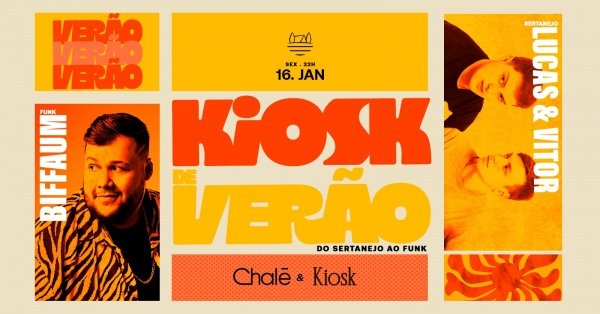 Imagem do evento KIOSK DE VERÃO COM LUCAS E VITOR + BIFFAUM | 16/01