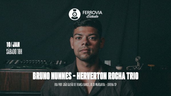 Imagem do evento BRUNO NUNNES E HEVERTON ROCHA TRIO NO FERROVIA ESTUDIO