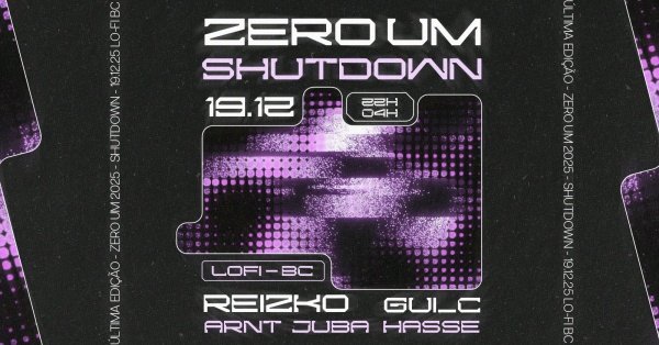 Imagem do evento ZERO UM - SHUTDOWN 2025