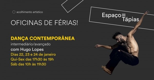 Imagem do evento Dança Contemporânea com Hugo Lopes - oficinas de férias no Espaço Tápias