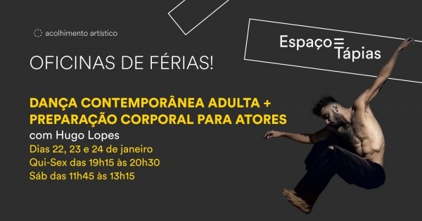 Imagem do evento Preparação corporal para atores com Hugo Lopes - oficinas de férias no Espaço Tápias