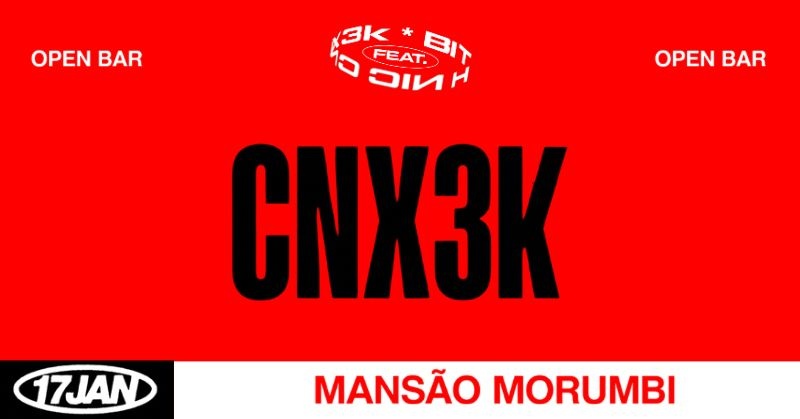CNX3K | OPEN BAR | 17.01.26 - 23H00