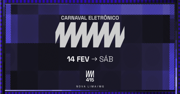 Imagem do evento Carnaval Eletrônico Club415 - 14 FEV