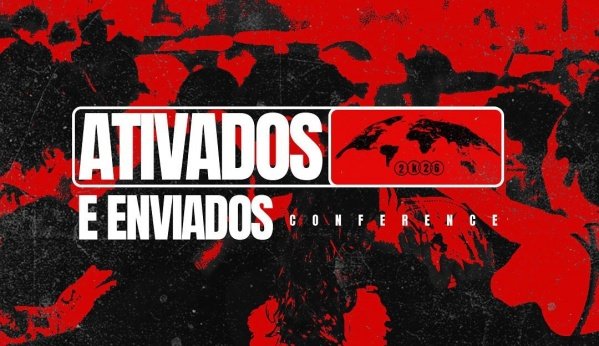 Imagem do evento ATIVADOS E ENVIADOS CONFERENCE