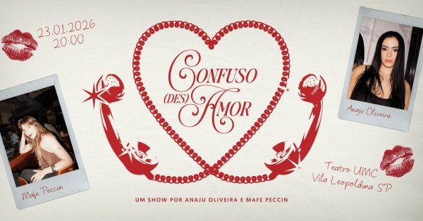 Imagem do evento Confuso (Des)amor - O Show