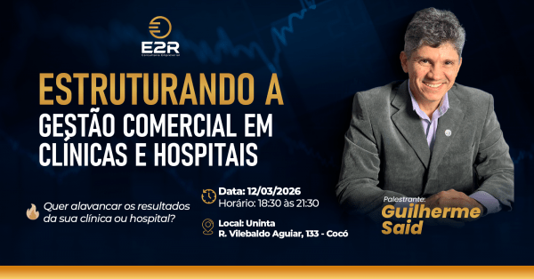 Imagem do evento Estruturando a Gestão Comercial em Clínicas e Hopitais