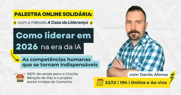 Imagem do evento Palestra Online Solidária: Como liderar em 2026 na era da IA