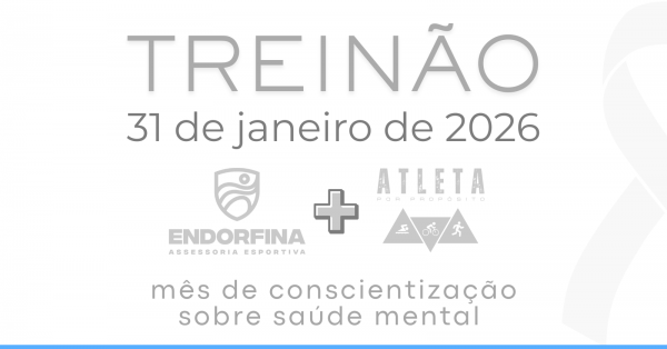 Imagem do evento TREINÃO JANEIRO BRANCO ENDORFINA + ATLETA POR PROPÓSITO