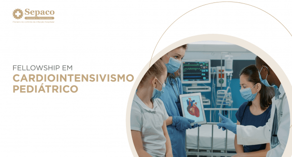 Imagem do evento PROCESSO SELETIVO: FELLOWSHIP EM CARDIOINTENSIVISMO PEDIÁTRICO 2026