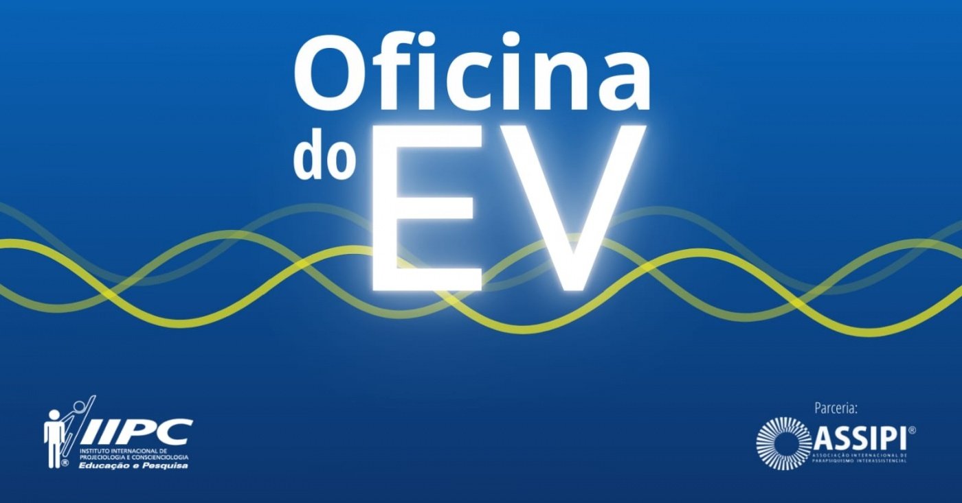 Oficina do EV / Rio de Janeiro - RJ