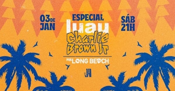 Imagem do evento Especial Luau Charlie Brown Jr. com Long Beach 64!