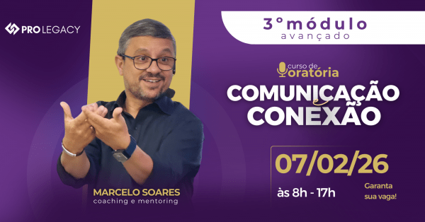 Imagem do evento Oratória Avançada - Comunicação com Conexão: Módulo 3