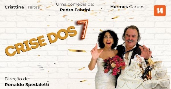 Imagem do evento Crise dos 7 no Teatro Shopping Metrô Tatuapé