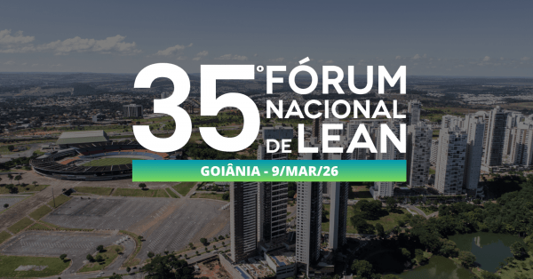 Imagem do evento 35º Fórum Nacional de Lean - Goiânia
