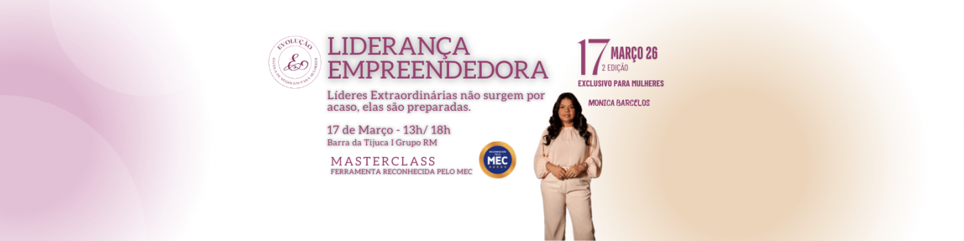 MASTERCLASS LIDERANÇA EMPREENDEDORA - 2026