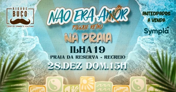 Imagem do evento NA PRAIA: Não era Amor - Pagode Retrô