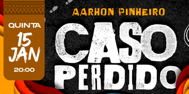 Imagem do evento CASO PERDIDO| SHOW DE HUMOR COM AARHON PINHEIRO 