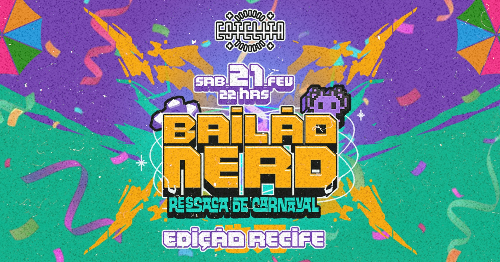 Bailao Nerd - Recife (Ressaca de Carnaval) - Recife, PE
