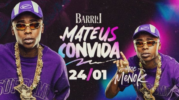 Imagem do evento MATEUS CONVIDA (MC MENO K)