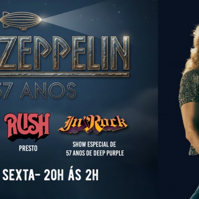 19/12 - Especial Led Zeppelin 57 anos: Led 3, Presto (Rush) e In