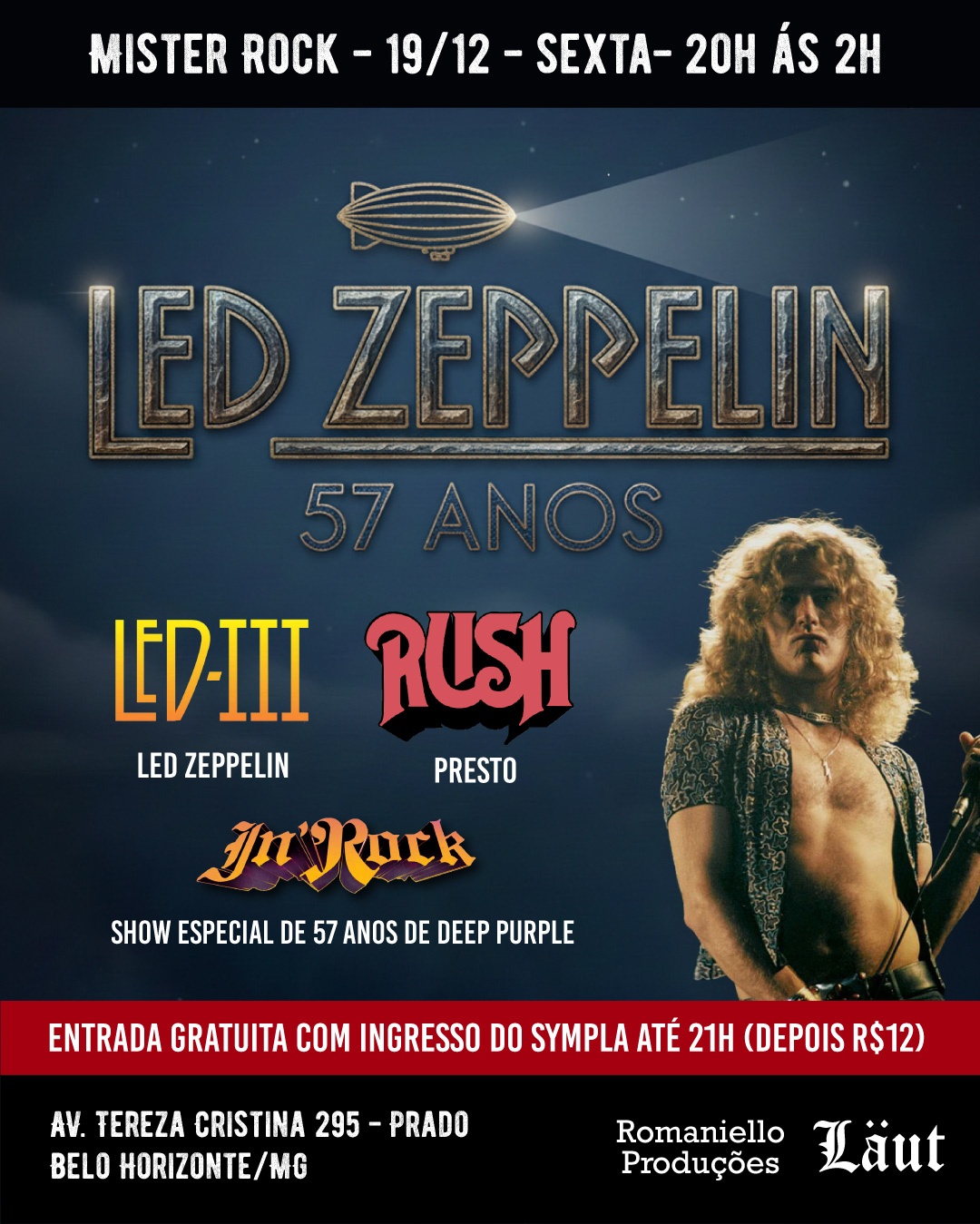 SUPER SHOW 3/7 未開封 19/12 - Especial Led Zeppelin 57 anos: Led 3, Presto (Rush) e In