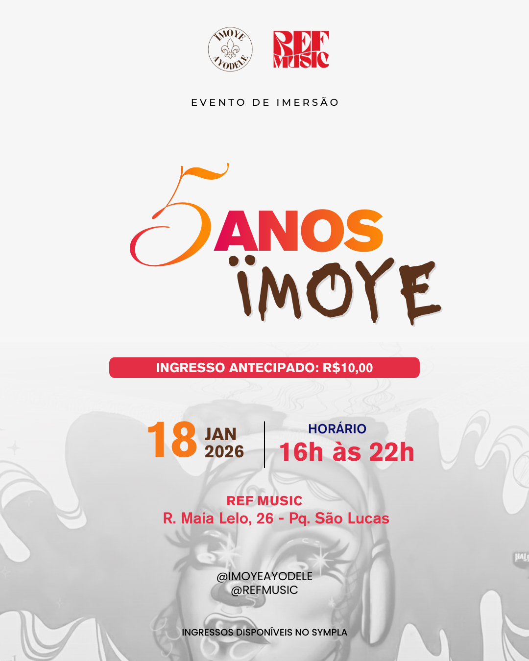 IMOYE 5 ANOS! - São Paulo, SP