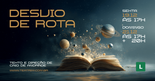 Imagem do evento Desvio de Rota - 19 e 21 de Dezembro no Teatrim