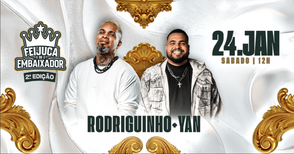 Imagem do evento RODRIGUINHO E YAN- FEIJUCA DO EMBAIXADOR 2° EDIÇÃO