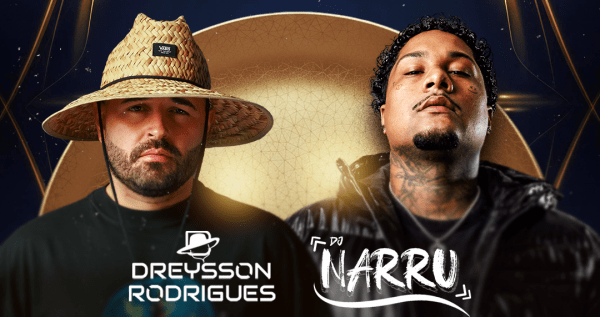 Imagem do evento NARRU + DREYSSON RODRIGUES + ATRAÇÕES