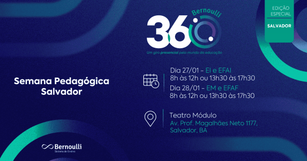 Imagem do evento Bernoulli 360º Presencial | Edição Especial Salvador