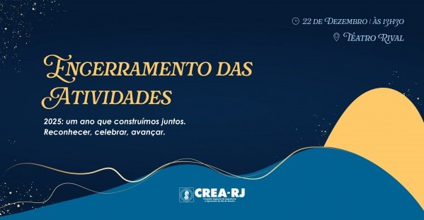 Imagem do evento ENCERRAMENTO DAS ATIVIDADES 2025 | CREA-RJ