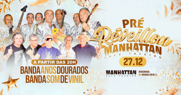 Imagem do evento PRÉ RÉVEILLON - MANHATTAN